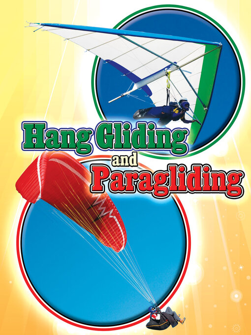 Title details for Hang Gliding and Paragliding by Kelli Hicks - Available